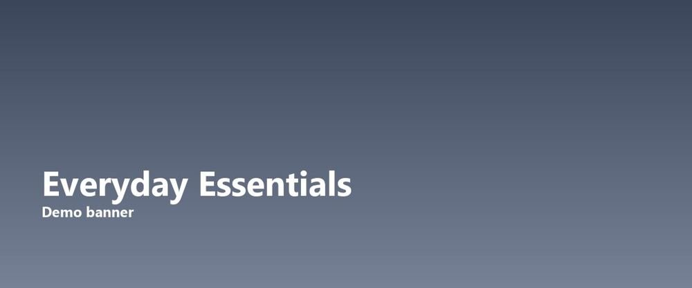 Everyday Essentials