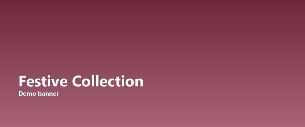 Festive Collection