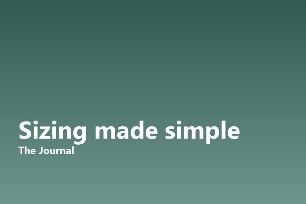 Sizing made simple